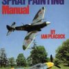 Airbrushing & Spray Painting Manual