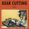 Gears & Gear Cutting