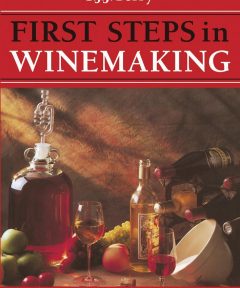 First Steps In Winemaking