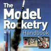 Model Rocketry Handbook 21st Century